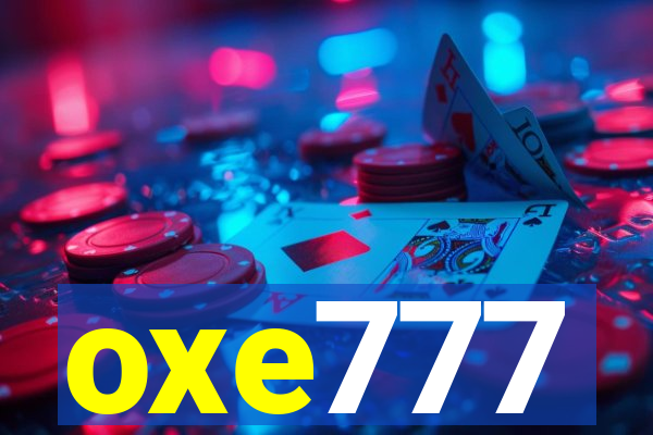 oxe777