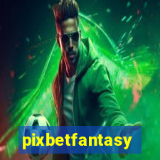 pixbetfantasy