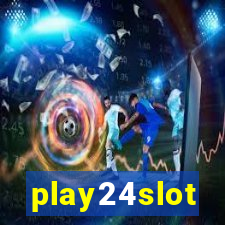 play24slot