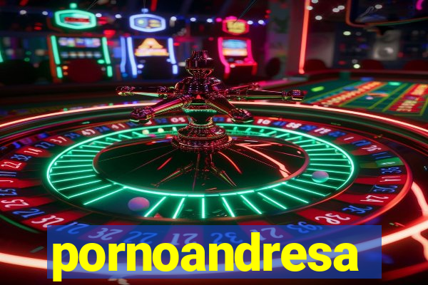 pornoandresa