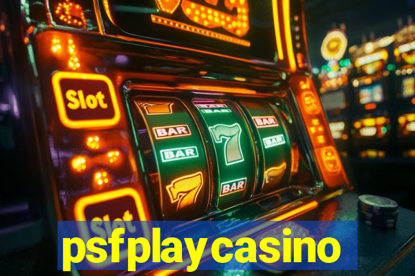 psfplaycasino