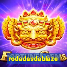 rodadasdablaze