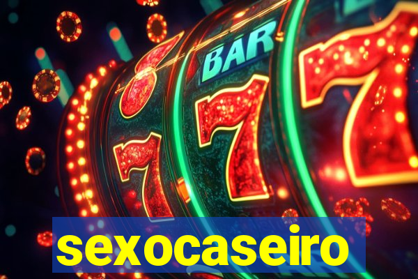 sexocaseiro