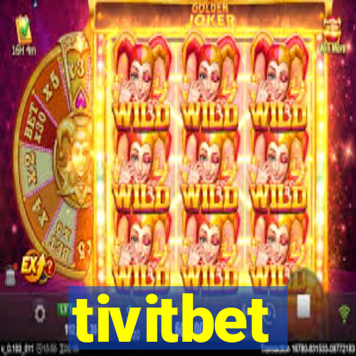 tivitbet