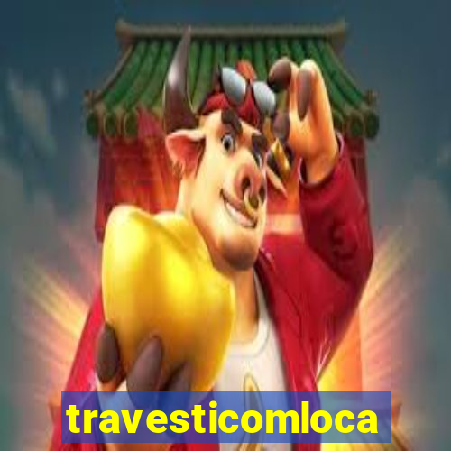 travesticomlocal