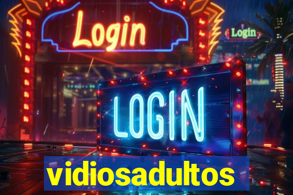 vidiosadultos