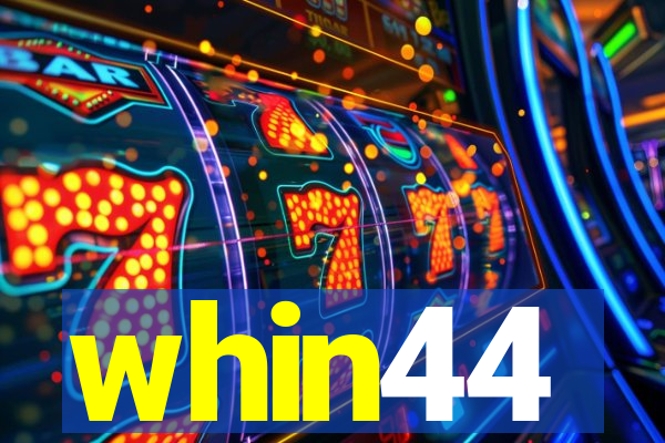 whin44