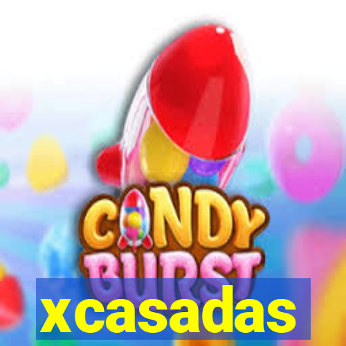 xcasadas