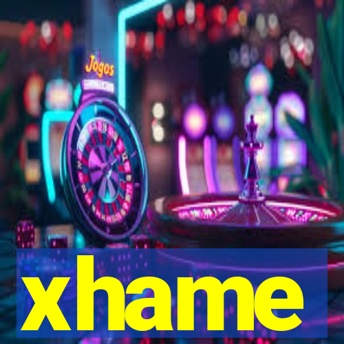 xhame